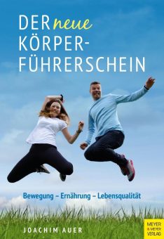 Der neue Körperführerschein – Die neue, veränderte Auflage des Bestsellers