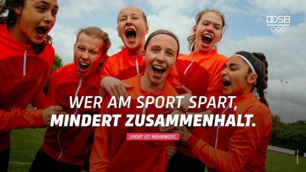 Deutscher Sport gegen Haushaltspläne der Ampel-Bundesregierung: Kampagne „Sport ist Mehrwert“ startet mit heute