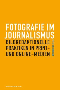 Über Fotografie im Journalismus
