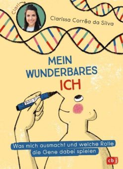 „Mein wunderbares Ich – Was mich ausmacht und welche Rolle die Gene dabei spielen“