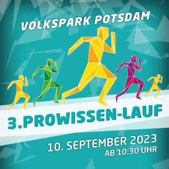 3. proWissen-Lauf im Volkspark Potsdam am 10. September 2023 – tolle Preise und Familienspaß