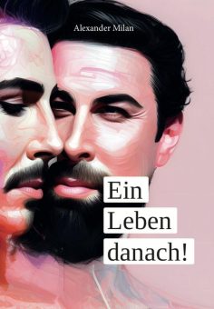 Eine Buch-Neuvorstellung des Romeon-Verlages: Ein Leben danach!