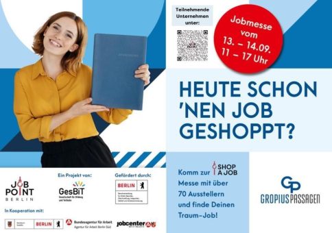 „Shop a Job“ auch in diesem Jahr in den Gropius Passagen – über 70 Unternehmen suchen Mitarbeiterinnen und Mitarbeiter