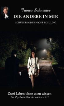 Eine Buch-Neuvorstellung des Romeon-Verlages: DIE ANDERE IN MIR SCHULDIG ODER NICHT SCHULDIG