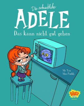 Grimmig, grantig, grandios! Französischer Superstar „Adele“ erscheint bei Egmont BÄNG! Comics