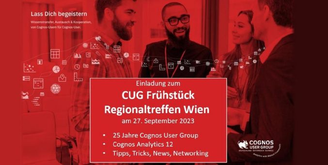 CUG Regionaltreffen in Wien (Österreich) – der Cognos User Group e.V. lädt zum Frühstück ein