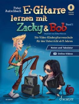 E-Gitarre lernen mit Zacky & Bob