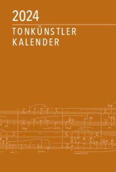 Der Tonkünstler-Kalender 2024 – revidierte Ausgabe in zeitgemäßer Ausstattung