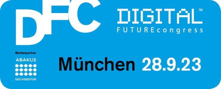 DIGITAL FUTUREcongress (DFC) am 28.09.2023 in München mit SEO Agentur ABAKUS