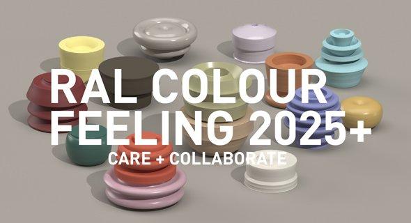 Trendbericht RAL COLOUR FEELING 2025+ unter dem Titel CARE + COLLABORATE