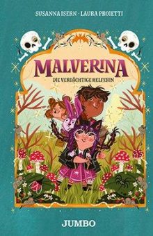Magische Lese- und Hörmomente mit „Malverina. Die verdächtige Helferin“