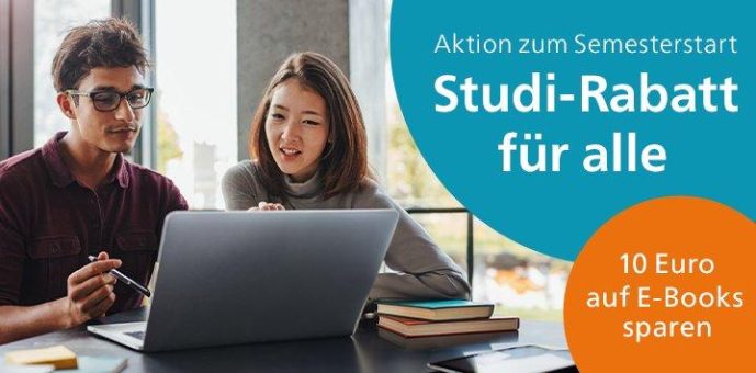 Studi-Rabatt für alle: 10 Euro Preisnachlass auf digitale Fachliteratur zum Semesterstart