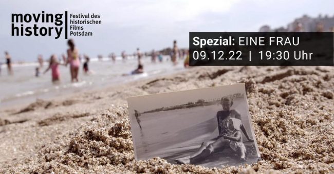 Vorführung mit Gästen: Der Kinodokumentarfilm EINE FRAU (D/ARG 2021) im moving history SPEZIAL