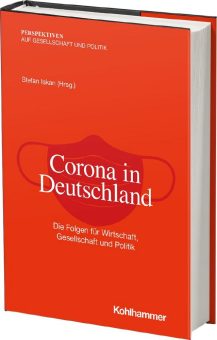 Herausgeberschrift: „Corona in Deutschland – Die Folgen für Wirtschaft, Gesellschaft und Politik“