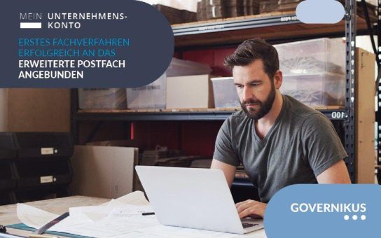 Mein Unternehmenskonto: Erstes Fachverfahren erfolgreich an das erweiterte Postfach angebunden