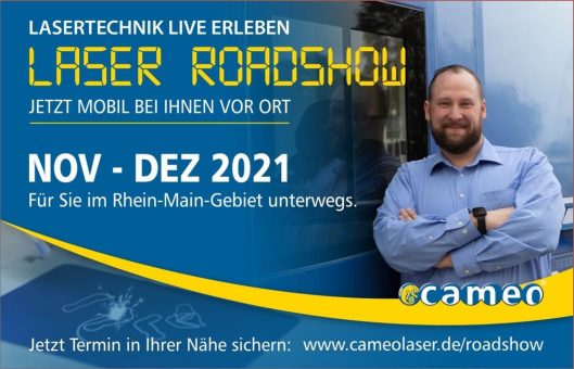 Lasertechnik live erleben – in der cameo Roadshow