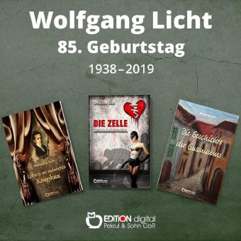 Versuche, den innersten Kreis des Menschen zu erkunden – EDITION digital erinnert zum 95. Geburtstag an Wolfgang Licht