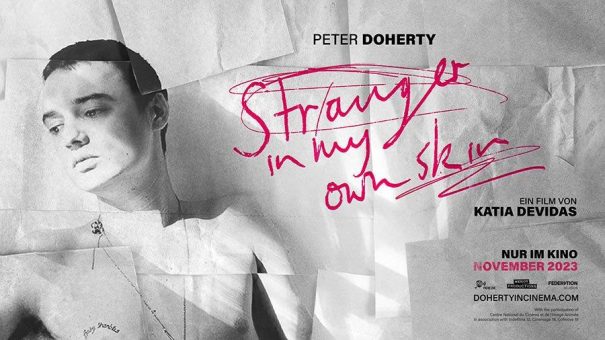 PETER DOHERTY: STRANGER IN MY OWN SKIN – Ab 16. November 2023 im Kino