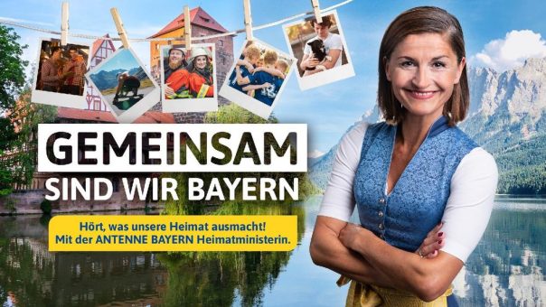 ANTENNE BAYERN zeigt die Vielfalt des Freistaats mit „Gemeinsam sind wir Bayern“