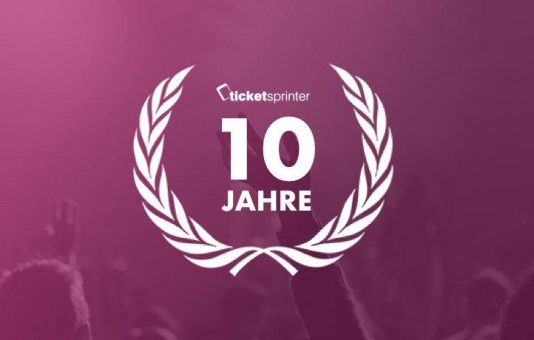 Ticketsprinter feiert 10-jähriges Jubiläum