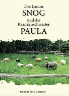 Eine Buch-Neuvorstellung des Romeon-Verlages: Das Lamm SNOG und die Krankenschwester PAULA