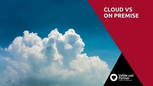 On Premise oder Cloud Software für’s Unternehmen?