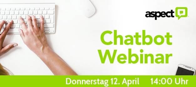Aspect Webinar: Mit Chatbots Services ohne Warteschleife realisieren – Optionen zur Einführung von Chatbots im Contact Center Gesamtsystem