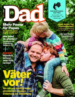 MEN’S HEALTH DAD:  Neue Ausgabe titelt mit „Regenbogenfamilie“