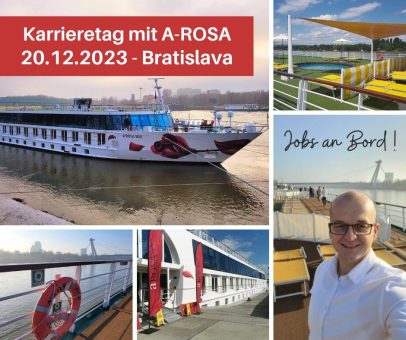 A-ROSA Reederei lädt ein: Karrieretag an Bord eines Flusskreuzfahrtschiffs in Bratislava am 20.12.2023