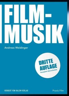 Wer fühlen will, muss hören: Filmmusik