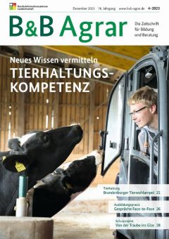 „B&B Agrar“: Tierhaltungskompetenz – Neues Wissen vermitteln