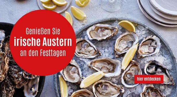 OTTO GOURMET erweitert sein Seafood Angebot mit frischen Austern aus Irland