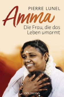 «Amma, die Frau, die das Leben umarmt»