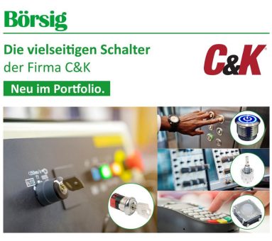 Börsig ist offizieller Distributor von C&K Schaltern