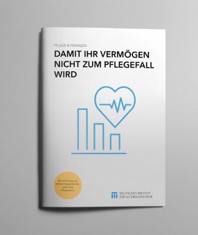 Neue DIA-Broschüre: Damit das Vermögen kein Pflegefall wird