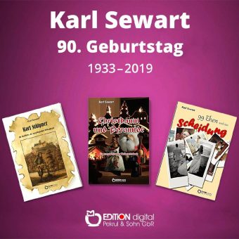 Ein literarischer Botschafter des Erzgebirges – EDITION digital erinnert zum 90. Geburtstag an Karl Sewart