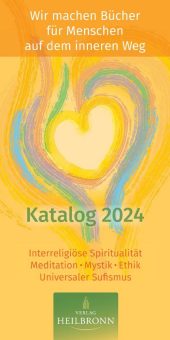 Verlag Heilbronn: Der neue Katalog 2024 „Bücher für Menschen auf dem inneren Weg“