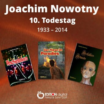 Ein Lausitzer in Leipzig – EDITION digital erinnert zum 10. Todestag an Joachim Nowotny