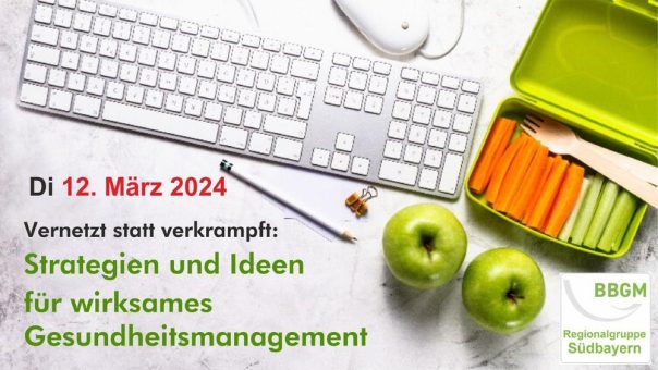 BGM-Workshop am 12. März in München: Strategien und Ideen für wirksames Gesundheitsmanagement