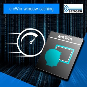 Window-Cache steigert Leistung von SEGGERs Grafikbibliothek emWin