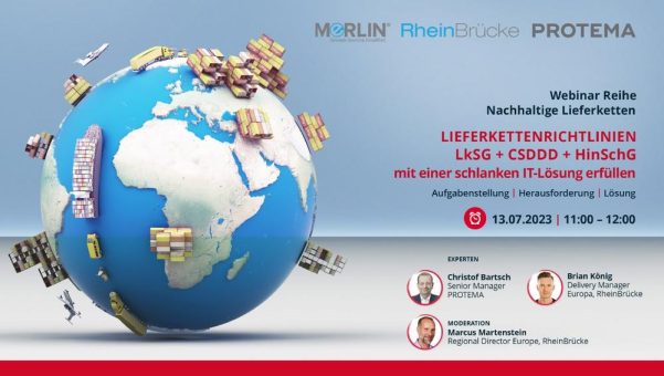 Webinar Reihe – Nachhaltige Lieferketten: Lieferkettenrichtlinien LkSG + CSDDD + HinSchG mit einer Schlanken IT-Lösung erfüllen