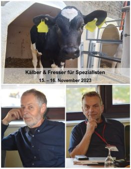 AVA-Tagung: Update Kälber zu Gesundheit, Fütterung und Haltung im Focus gemeinsam für Tierärzte, Landwirte und Berater