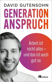 Buchankündigung: »Generation Anspruch« von David Gutensohn