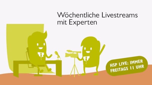 hsp veranstaltet wöchentliche Livestreams