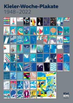 Über 70 Kieler Woche Erinnerungen auf einem Plakat