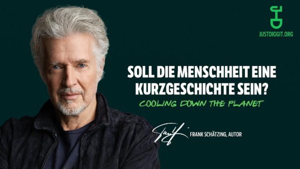 Havas launcht neue Justdiggit Kampagne mit Frank Schätzing