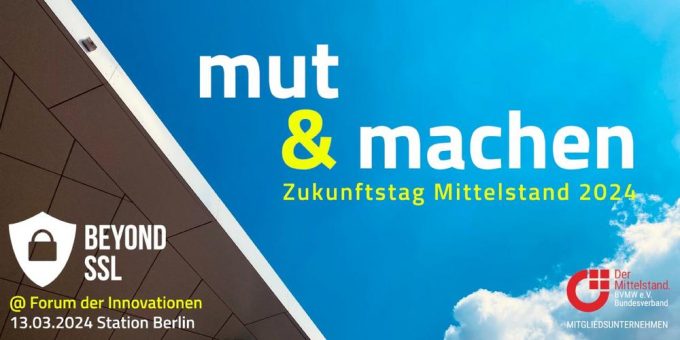 beyond SSL stärkt den Mittelstand mit innovativen Cybersicherheitslösungen auf dem Zukunftstag Mittelstand 2024