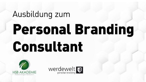 Ausbildung zum Personal Branding Consultant – erstmalig im deutschsprachigen Raum