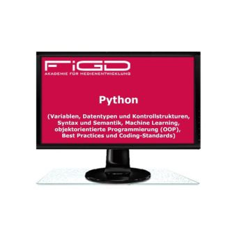 Python-Weiterbildung mit AVGS-Förderung: Von Grundlagen bis zur künstlichen Intelligenz bei der FiGD Akademie GmbH
