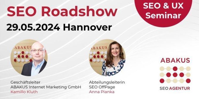 ABAKUS SEO Roadshow Tagesseminar am 29.05.2024 in Hannover